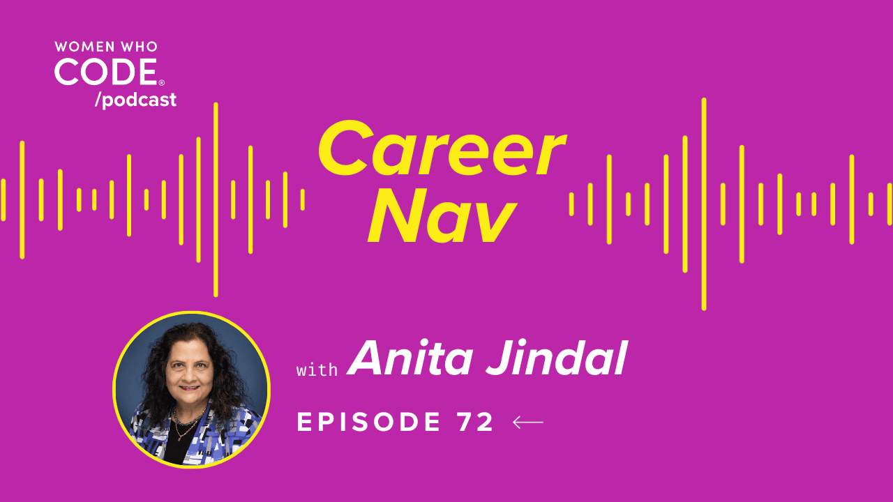Featured image for Career Nav #72: Dreams, Aspirations, and Building Your Career as a Woman in Tech