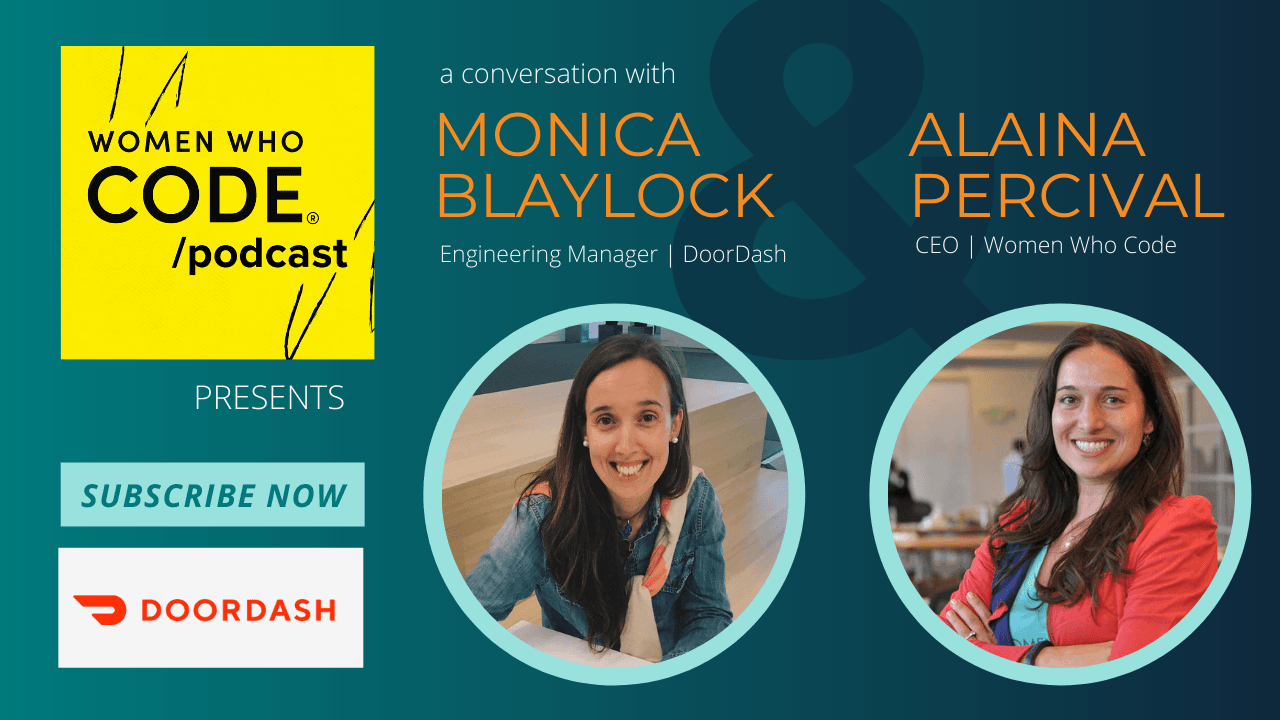 Featured image for WWCode Podcast #14 – Monica Blaylock, Engineering Manager at DoorDash