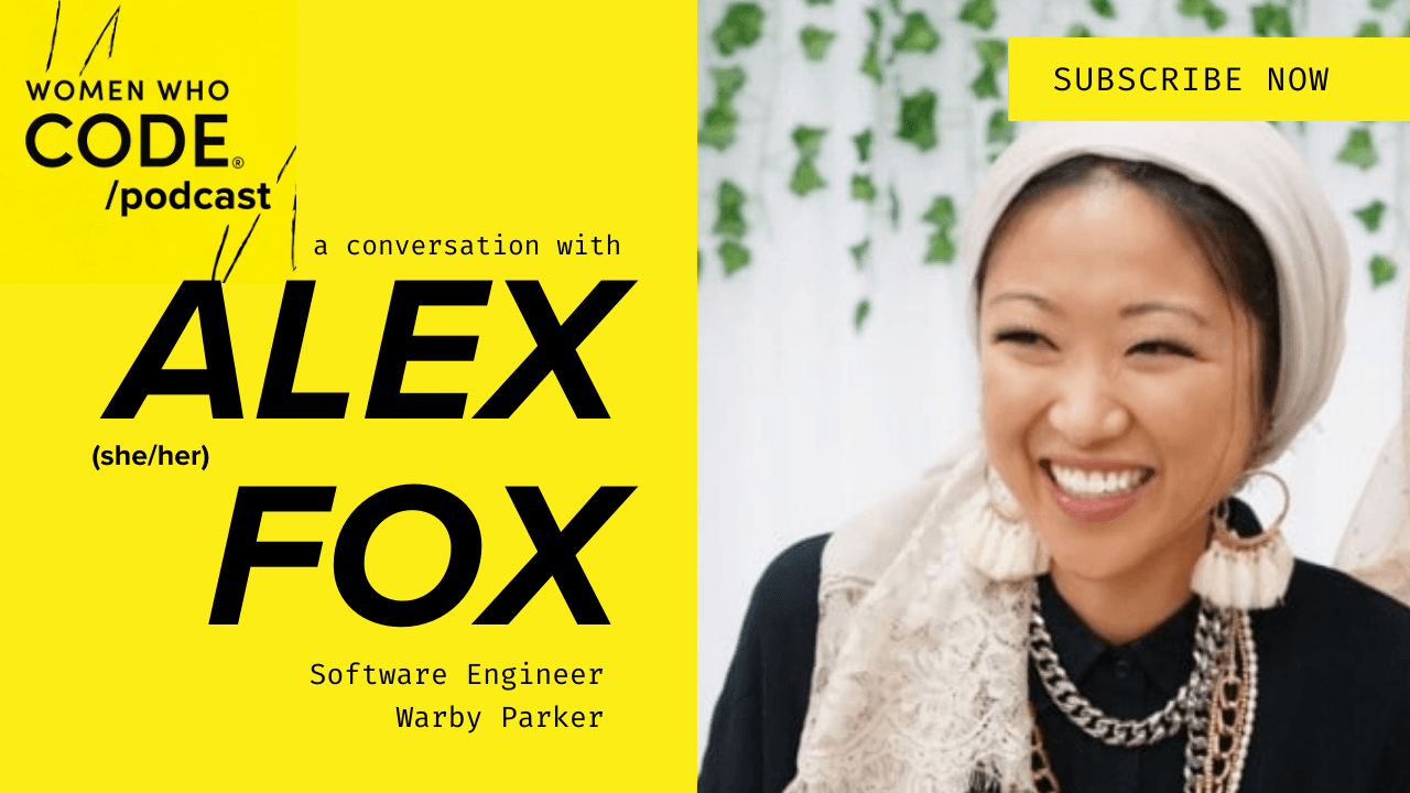 Featured image for WWCode Podcast #18 – Alex Fox, Software Engineer, Warby Parker