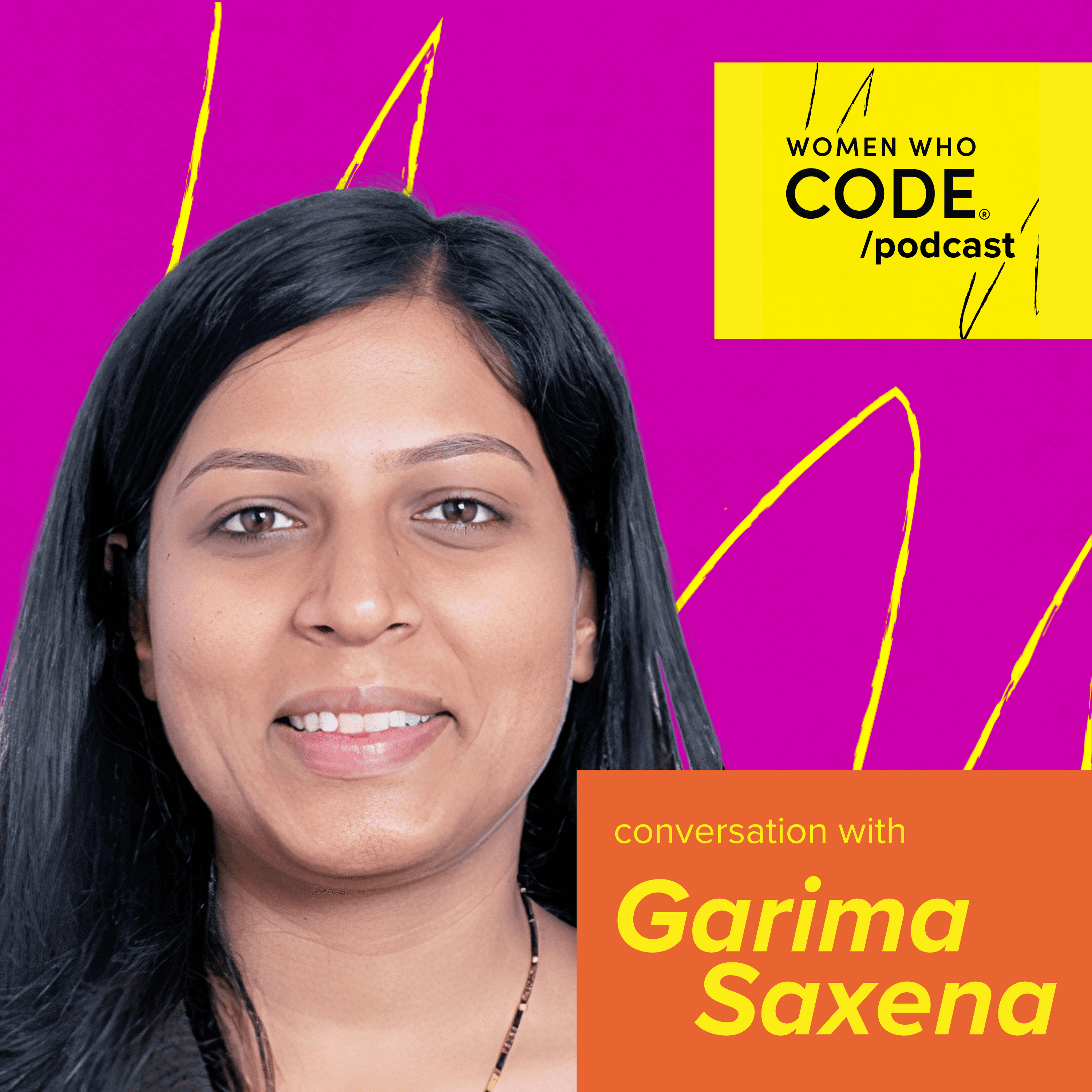Featured image for WWCode Podcast #43: Garima Saxena, Assistant Vice President at EXL